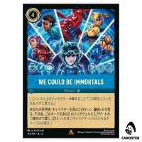 We Could Be Immortals R 162/204 JA-6 [Foil] Azurite Sea Lorcana Japanese