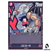 Android 17 R FB06-010 SB02 MANGA BOOSTER 02 Dragon Ball Fusion World Japanese